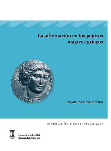 La adivinacin en los papiros mgicos griegos