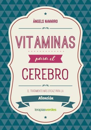 Vitaminas para el cerebro. atencin