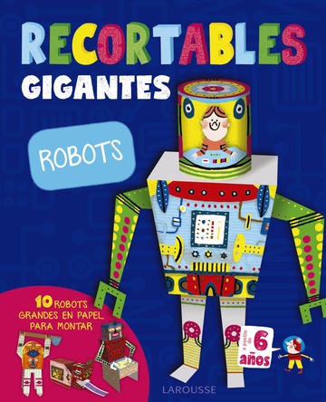 Recortables gigantes. robots