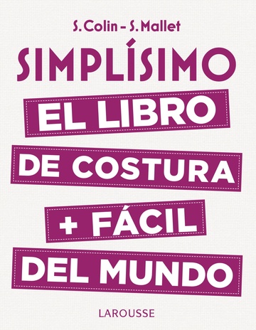 Simplsimo. el libro de costura + fcil del mundo