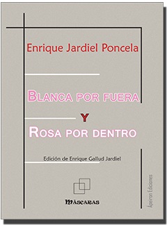 Blanca por fuera y Rosa por dentro