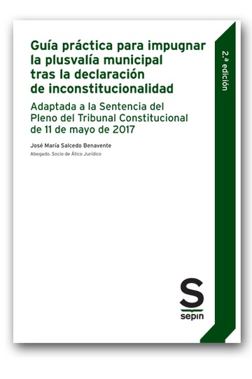 Gua prctica para impugnar la plusvala municipal tras la declaracin de inconstitucionalidad