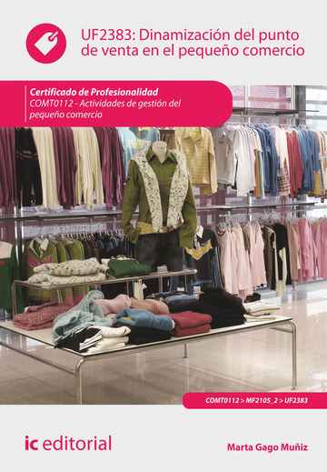 Dinamizacin del punto de venta en el pequeo comercio. COMT0112
