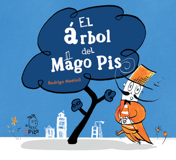 El rbol del Mago Pis
