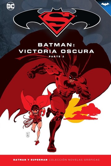 Batman y Superman - Coleccin Novelas Grficas nm. 33: Batman: Victoria oscura (Parte 2)