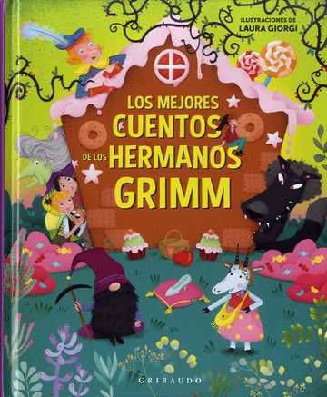 Mejores cuentos de los hermanos grimm, los