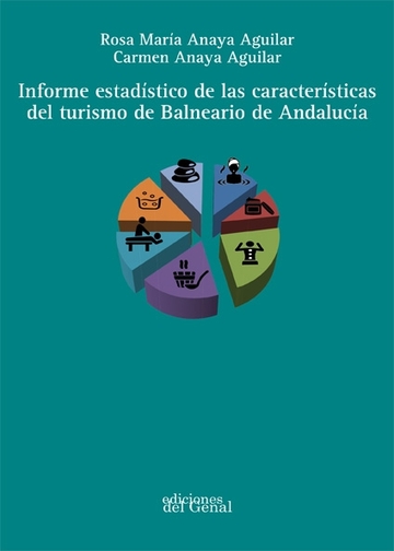 Informe Estadstico De Las Caractersticas Del Turismo De Balneario De Andaluca