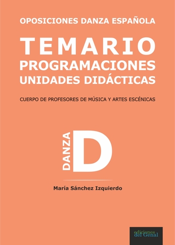 Oposiciones Danza. Temas Actualizados. Unidades Didcticas