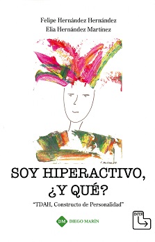 Soy Hiperactivo, y Qu? 'TDAH, Constructo de Personalidad'