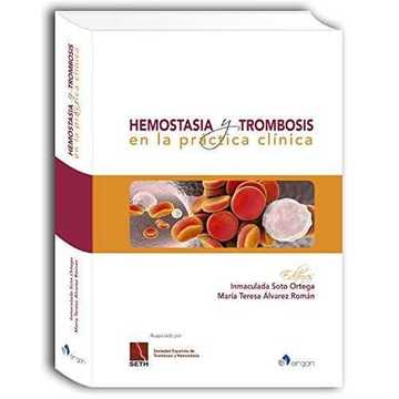 Hemostasia y trombosis en la prctica clnica