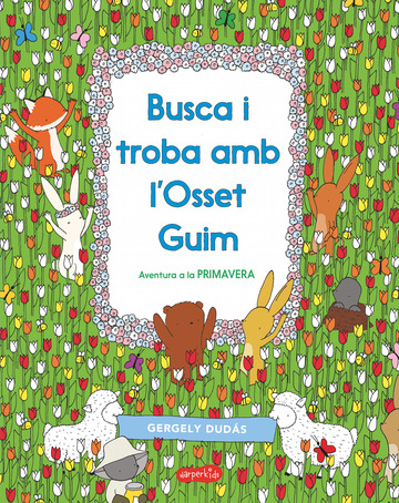 Busca i troba amb l''osset guim. aventura a la primavera