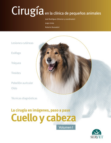 Ciruga en la clnica de pequeos animales. Cuello y cabeza. Vol. I