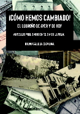 Cmo hemos cambiado!