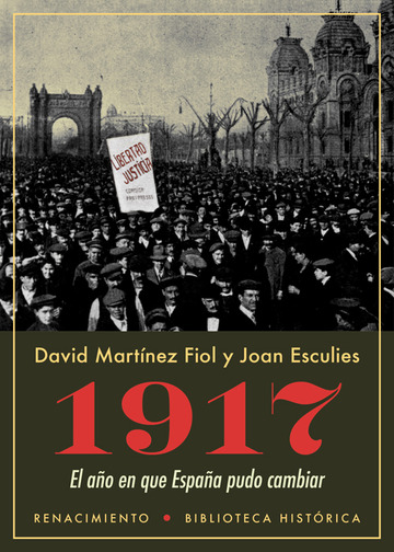1917 el ao en que espaa pudo cambiar