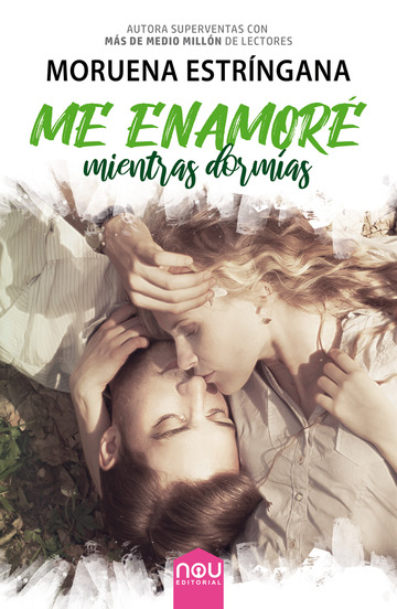 Me enamor mientras dormas