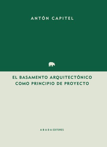 El basamento arquitectnico como principio del proyecto