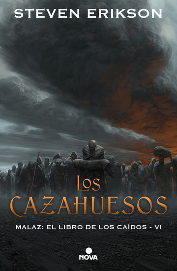 Los cazahuesos (Malaz: El Libro de los Cados 6)