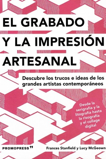 El grabado y la impresin artesanal