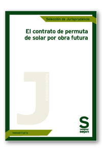 El contrato de permuta de solar por obra futura El contrato de permuta de solar por obra futura