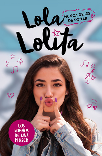 Nunca dejes de soar (lola lolita 2)