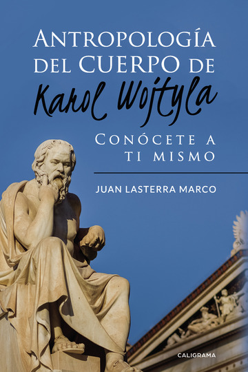 Antropologa del cuerpo de Karol Wojtyla