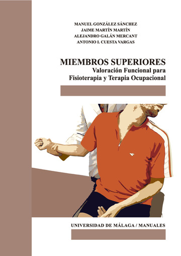 Miembros superiores. Valoracin funcional para Fisioterapia y Terapia Ocupacional