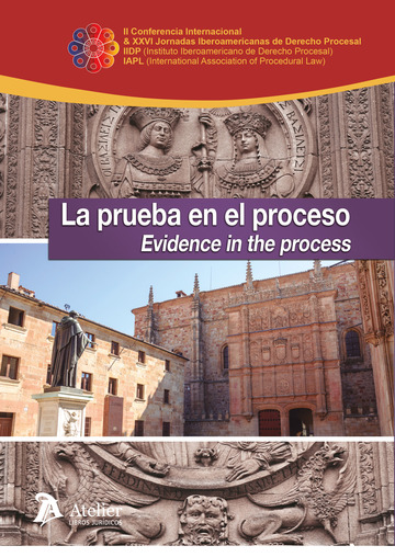 La prueba en el proceso. Evidence in the process