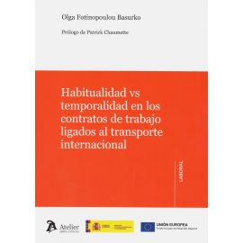 Habitualidad vs temporalidad en los contratos de trabajo ligados al transporte internacional 