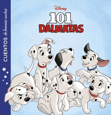 101 Dlmatas. Cuentos de buenas noches