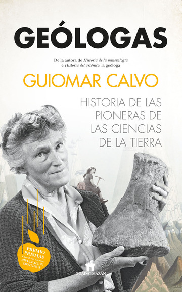 Gelogas. Historia de las pioneras en las Ciencias de la Tierra