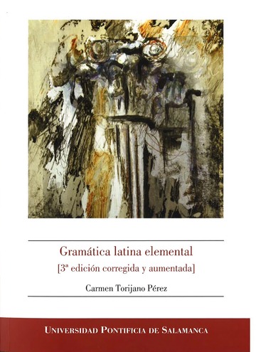 GRAMTICA LATINA ELEMENTAL (3 EDICIN CORREGIDA Y AUMENTADA)