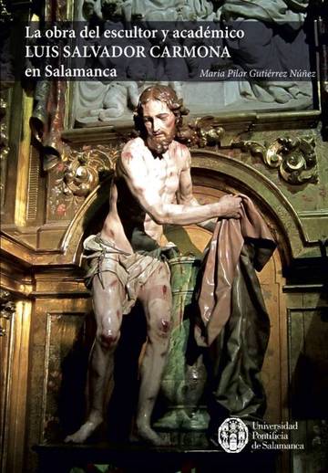 La obra del escultor y acadmico luis salvador carmona en salamanca