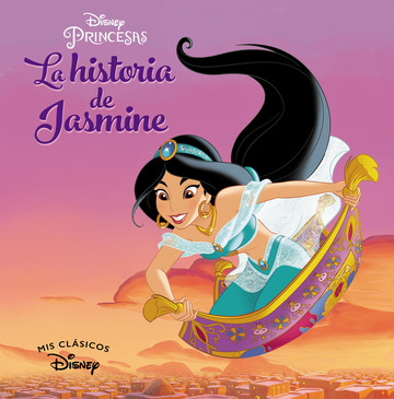 Aladdn. La historia de Jasmine (Mis Clsicos Disney)