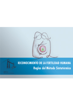 Reconocimiento de la fertilidad humana. Reglas del Mtodo Sintotrmico