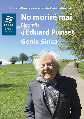 No morir mai. Biografia d'Eduard Punset