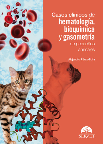 Casos clnicos de hematologa, bioqumica y gasometra de pequeos animales