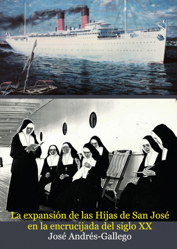La expansin de las Hijas de San Jos en la encrucijada del siglo XX (1923-1968)