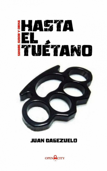 Hasta el tutano: sangre, sudor y orina