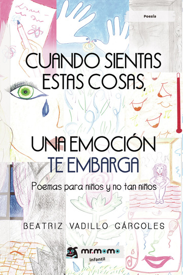 Cuando sientas estas cosas, una emocin te embarga
