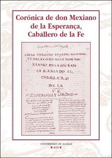 Cornica de don Mexiano de la Esperana, Caballero de la Fe