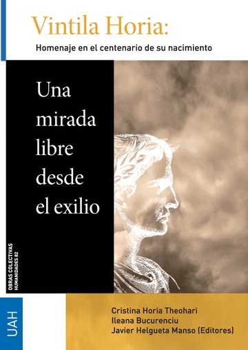 Vintila Horia: una mirada libre desde el exilio