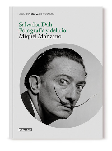 Salvador dal. fotografa y delirio.