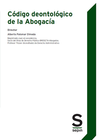 Cdigo deontolgico de la Abogaca. Comentarios doctrinales artculo por artculo
