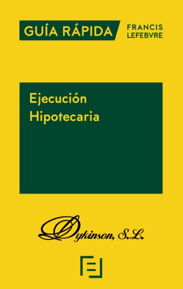Gua Rpida. Ejecucin Hipotecaria