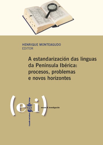 A estandarizacin das linguas na pennsula ibrica