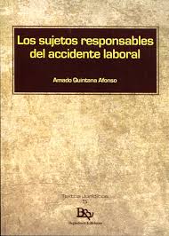 Sujetos responsables del accidente laboral, los