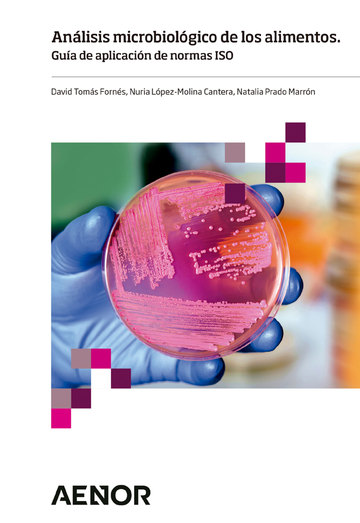 Anlisis microbiolgico de los alimentos. Gua de aplicacin de normas ISO