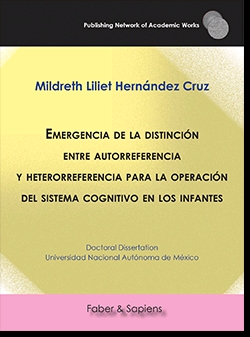 Emergencia de la distincin entre autorreferencia y heterorreferencia para la operacin del sistema cognitivo en los infantes