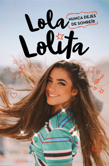 Nunca dejes de sonrer (lola lolita 3)
