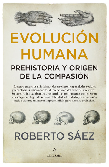 Evolucin humana: prehistoria y origen de la compasin